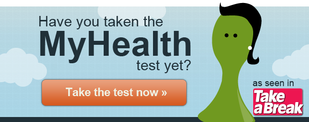 Have you taken the MyHealth test yet?